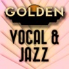 Golden Vocal & Jazz