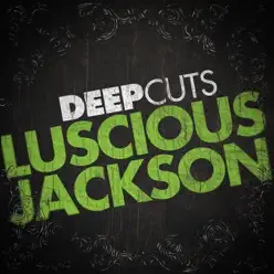 Deep Cuts - EP - Luscious Jackson