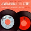 The Jewel/Paula Blues Story