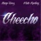 Cheecho - Mista Ranking & Stamp Tunez lyrics