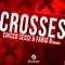 Crosses - Chicco Secci & Fabio B lyrics