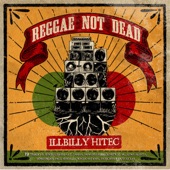 Reggae Not Dead (feat. Longfingah & Cheshire Cat) artwork