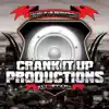 Crank It Up Productions All Stars - Single album lyrics, reviews, download