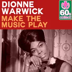 Make the Music Play (Remastered) - Single - Dionne Warwick