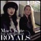 Royals (feat. April Lockhart) - Macy Kate lyrics