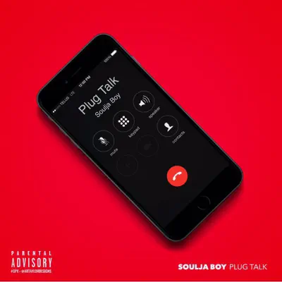 Plug Talk - Soulja Boy Tell Em Plug Talk - Soulja Boy Tell Em