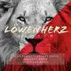 Stream & download Löwenherz (The Remixes) - Single