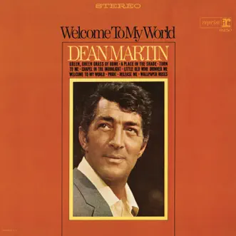 Welcome to My World by Dean Martin album reviews, ratings, credits