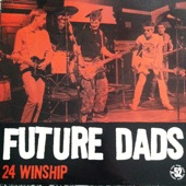 Future Dads - Dorchester Summer