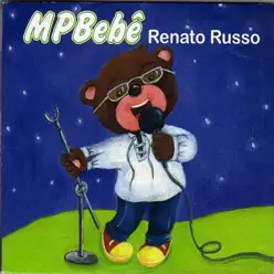 MPBebê - Renato Russo