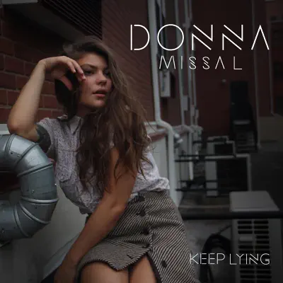Keep Lying (Demo) - Single - Donna Missal