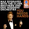 You Needs Hands (Remastered) - Single album lyrics, reviews, download