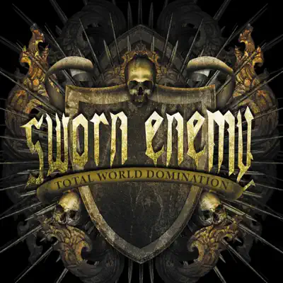 Total World Domination - Sworn Enemy