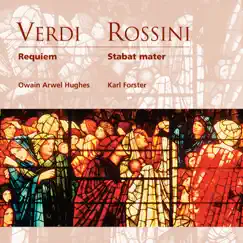 Verdi: Requiem . Rossini: Stabat mater by Karl Forster album reviews, ratings, credits