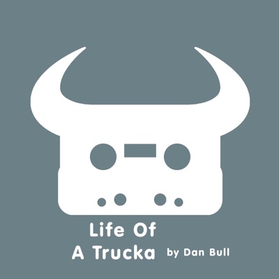 Life of a Trucka - Single - Dan Bull