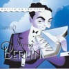 Puttin' On the Ritz: Capitol Sings Irving Berlin (1992 Remaster), 1992