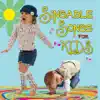 Singable Songs for Kids album lyrics, reviews, download