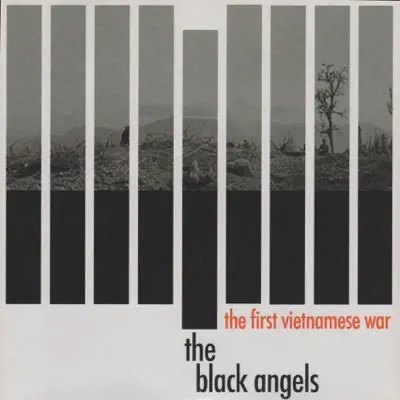 The First Vietnamese War - Single - The Black Angels