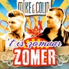 Het Is Zomaar Zomer - Single