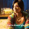 My Kierra Sheard Playlist album lyrics, reviews, download