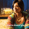 My Kierra Sheard Playlist, 2011