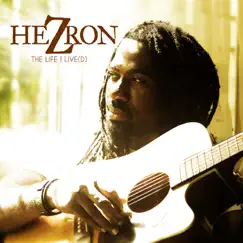 The Life I Live (D) by Hezron album reviews, ratings, credits