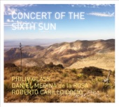 Philip Glass: Concert of the Sixth Sun