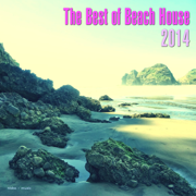The Best of Beach House 2014 - Various Artists