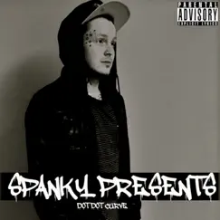 Spanky Presents by Dot Dot Curve album reviews, ratings, credits
