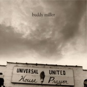 Buddy Miller - Worry Too Much