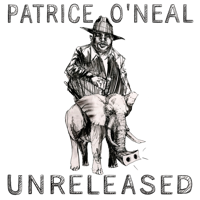Patrice O'Neal - Unreleased artwork