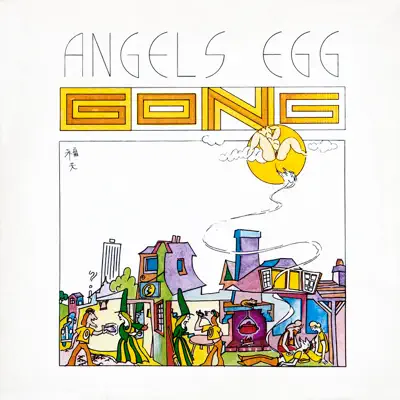 Radio Gnome Invisible, Pt. II - Angel's Egg - Gong