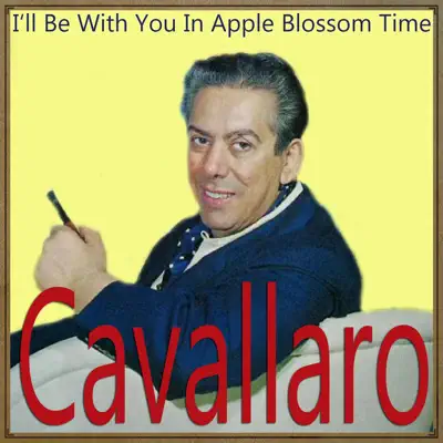 I'll Be with You in Apple Blossom Time - Carmen Cavallaro I'll Be with You in Apple Blossom Time - Carmen Cavallaro