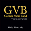 Hide Thou Me (Performance Tracks) - EP - Gaither Vocal Band
