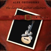 Alex Chudnovsky: The Classical Guitar Collection artwork