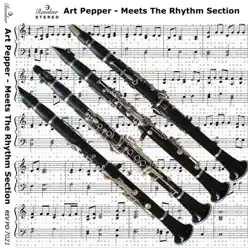Meets the Rhythm Section - Art Pepper Meets the Rhythm Section - Art Pepper
