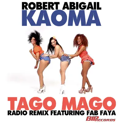 Danca Tago Mago (Radio Remix) [feat. Fab Faya] - Single - Kaoma