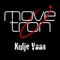 Kulje Vaan - Movetron lyrics