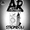 Stromboli - AR The Bushmaster lyrics