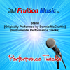 Stand (Originally Performed by Donnie McClurkin) [Instrumental Performance Tracks] - Fruition Music Inc.