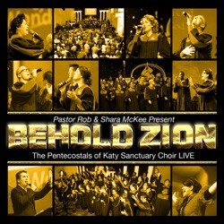 Pastor Rob, Shara McKee & The Pentecostals of Katy Sanctuary Choir - I Believe (Live)