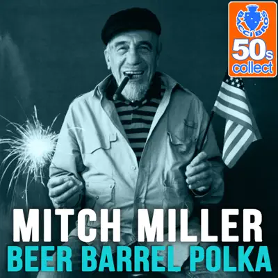 Beer Barrel Polka (Remastered) - Single - Mitch Miller