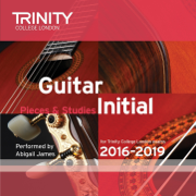 Trinity College London Guitar Initial 2016-2019 - Abigail James