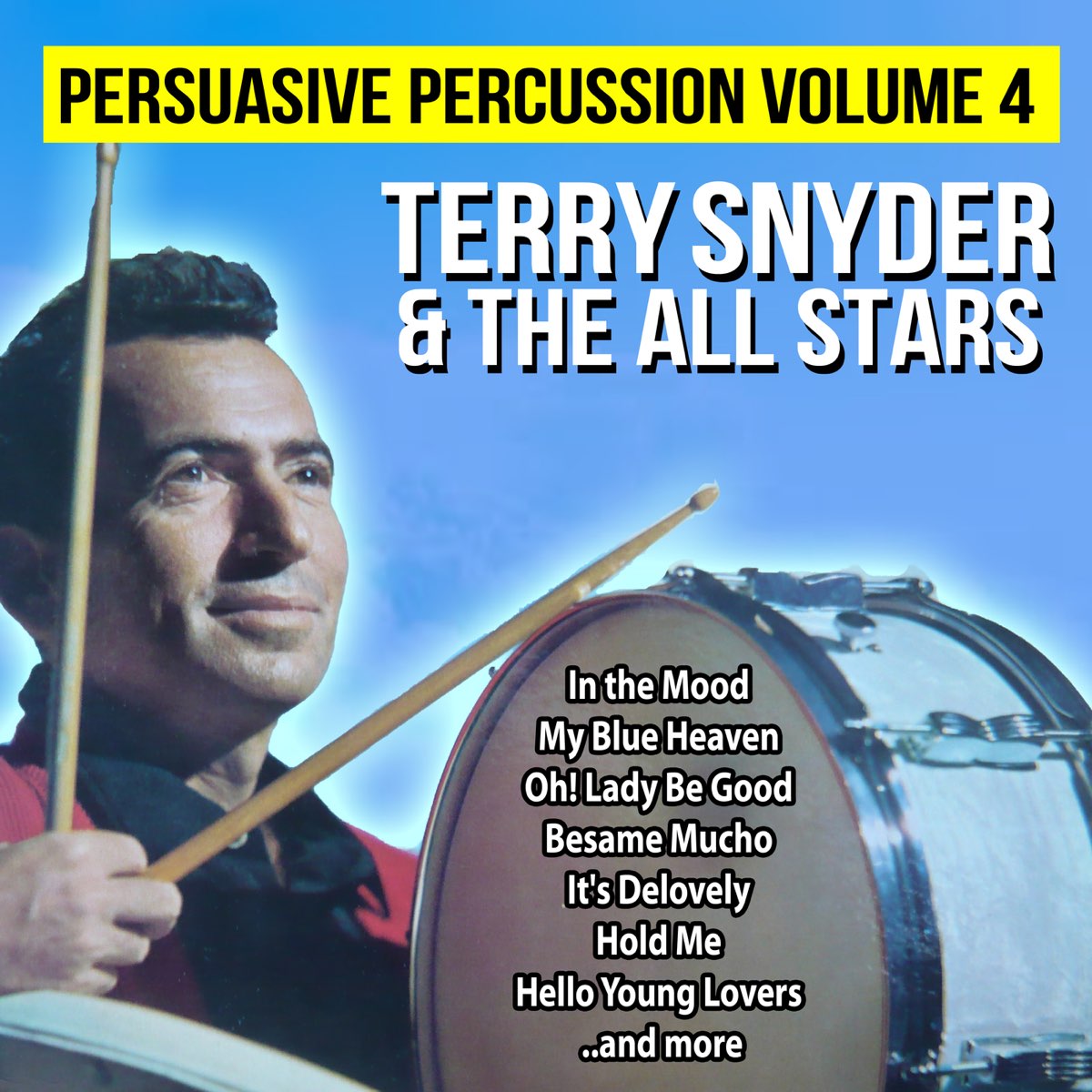 ‎persuasive Percussion Volume 4 By Terry Snyder & The All Stars On 