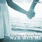 Walk with me (feat. Christen Kwame) - Danny Darko lyrics