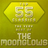 Top 55 Classics - The Very Best of the Moonglows artwork