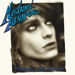 Peace of Mind - Michael Monroe