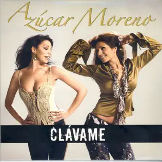 ladda ner album Azúcar Moreno - Clávame