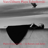 Van Cliburn Plays Tchaikovsky artwork