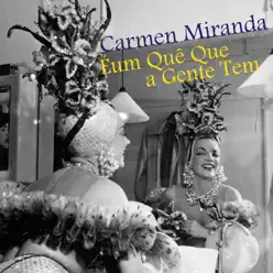 É um Quê Que a Gente Tem - Single - Carmen Miranda